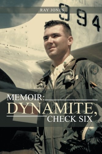 Memoir  Dynamite, Check Six [Paperback]