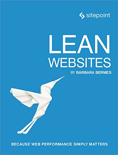Lean Websites Because Web Performance Simply Matters [Paperback]