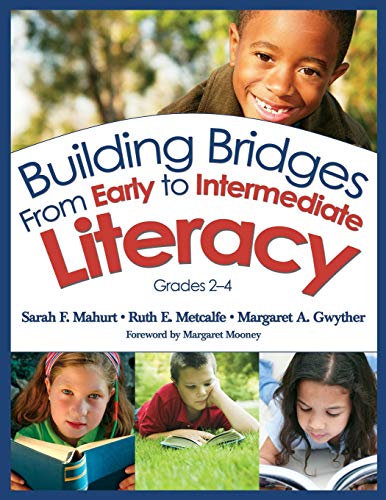Building Bridges From Early to Intermediate Literacy, Grades 2-4 [Paperback]