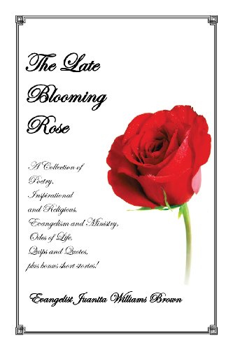 Late Blooming Rose [Paperback]