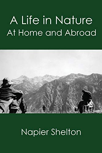 Life in Nature  At Home and Abroad [Paperback]