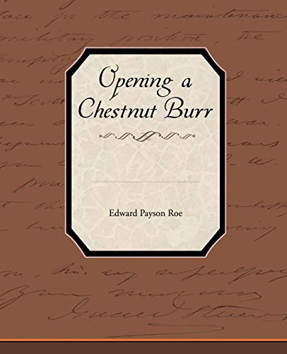 Opening a Chestnut Burr [Paperback]