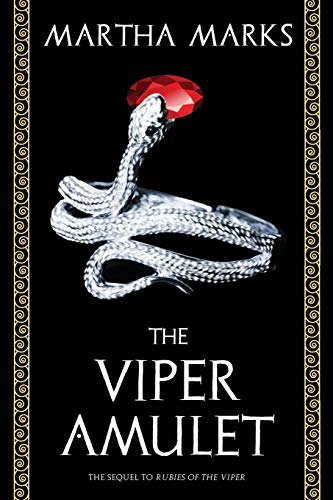Viper Amulet  The Sequel to Rubies of the Viper [Paperback]