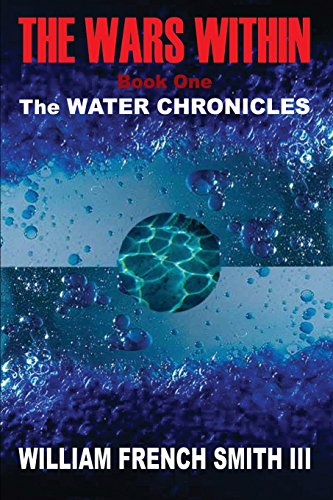 Wars Within  Book One, the Water Chronicles [Paperback]