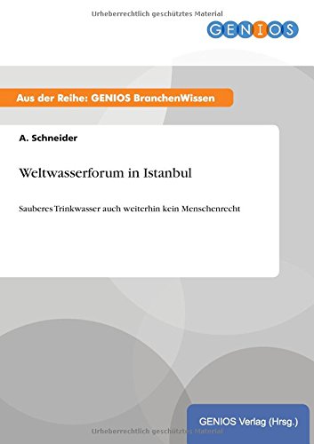 Weltwasserforum In Istanbul (german Edition) [Paperback]
