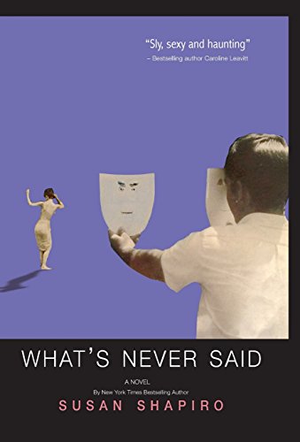 What's Never Said [Hardcover]
