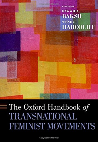 The Oxford Handbook of Transnational Feminist Movements [Hardcover]