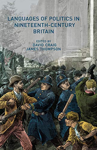 Languages of Politics in Nineteenth-Century Britain [Paperback]
