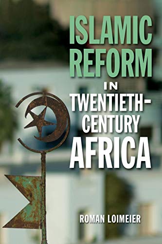 Islamic Reform in Twentieth-Century Africa [Paperback]
