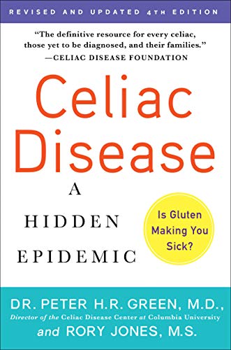 Celiac Disease (Updated 4th Edition) A Hidden Epidemic [Paperback]
