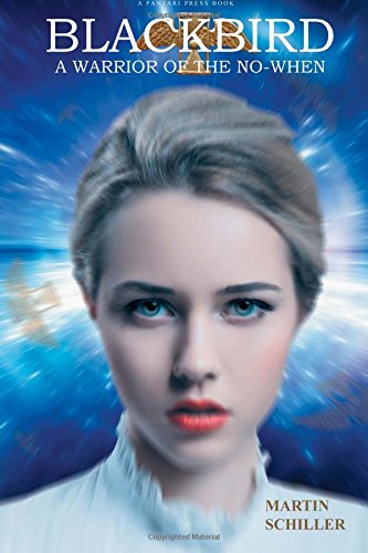 Blackbird a Warrior of the No-When [Paperback]