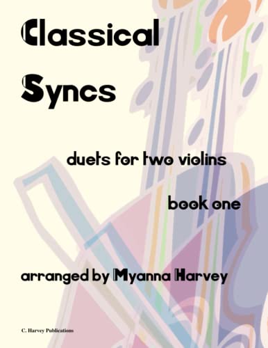 Classical Syncs Duets for Two Violins, Book One [Paperback]