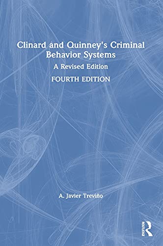 Clinard and Quinney's Criminal Behavior Systems A Revised Edition [Hardcover]