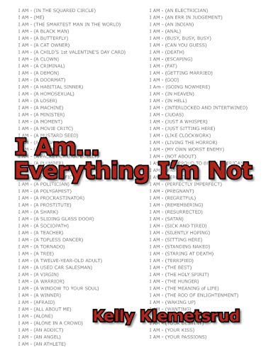 I Am... Everything I'm Not [Paperback]