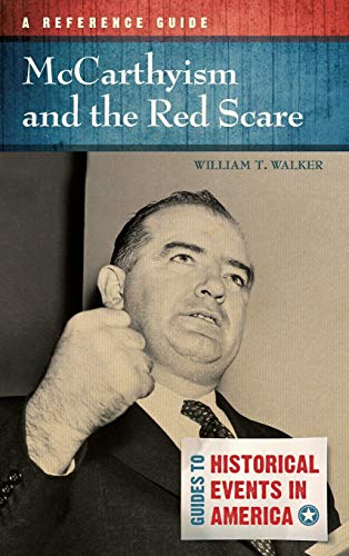 McCarthyism and the Red Scare A Reference Guide [Hardcover]