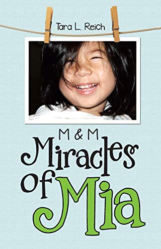 Miracles Of Mia [Paperback]