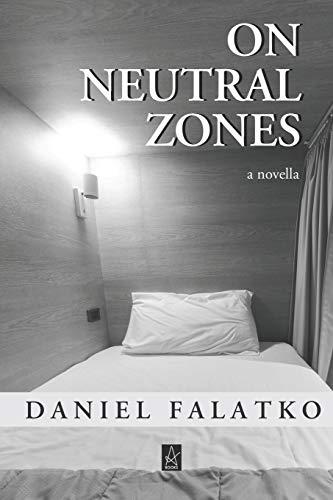 On Neutral Zones  A Novella [Paperback]