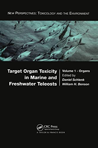 Target Organ Toxicity in Marine and Freshwater Teleosts Organs [Paperback]