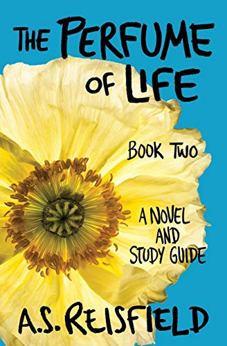 The Perfume Of Life Book Two (volume 2) [Paperback]