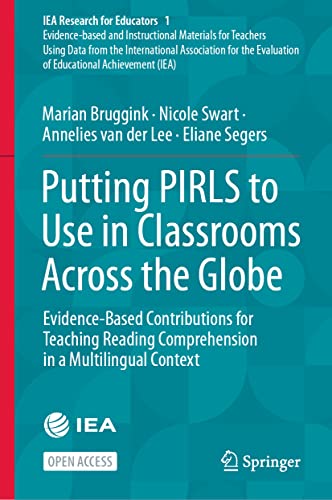 Putting PIRLS to Use in Classrooms Across the Globe Evidence-Based Contribution [Hardcover]