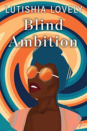 Blind Ambition [Paperback]
