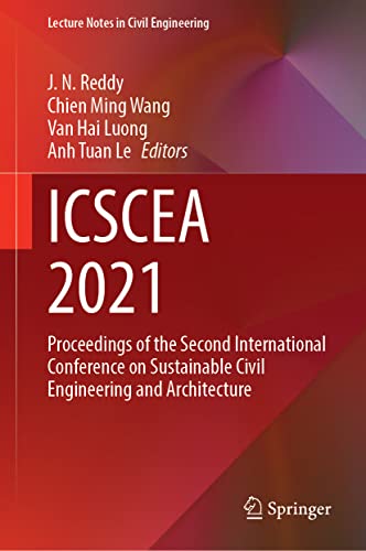 ICSCEA 2021 Proceedings of the Second International Conference on Sustainable C [Hardcover]