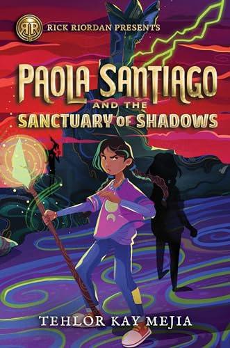 Rick Riordan Presents Paola Santiago and the Sanctuary of Shadows-A Paola Santi [Hardcover]