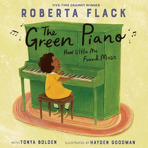 The Green Piano How Little Me Found Music [Hardcover]