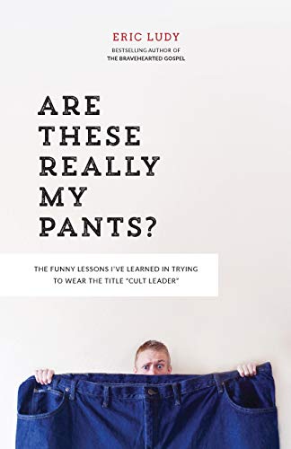 Are These Really My Pants  The Funnly Lessons I've Learned in Trying to Wear t [Paperback]