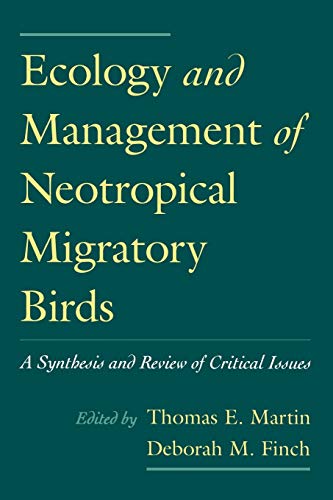 Ecology and Management of Neotropical Migratory Birds A Synthesis and Review of [Paperback]