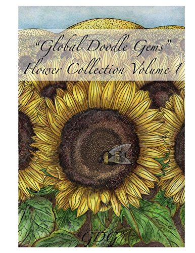 Global Doodle Gems Flower Collection Volume 1  the Ultimate Coloring Book...An  [Paperback]