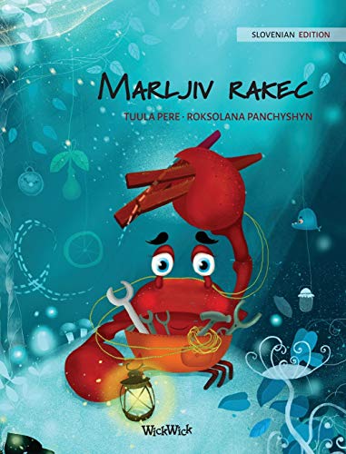 Marljiv Rakec (Slovenian Edition Of  The Caring Crab )