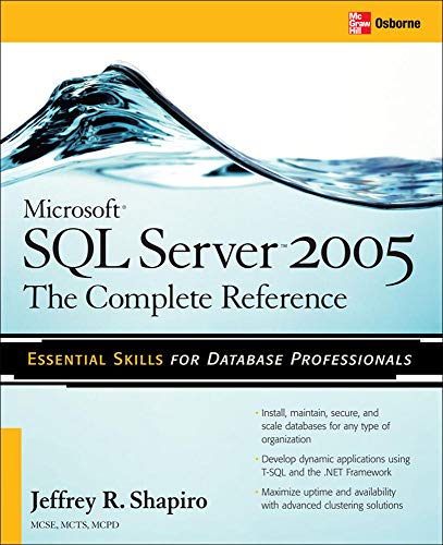 Microsoft SQL Server 2005 The Complete Reference Full Coverage of all New and  [Paperback]