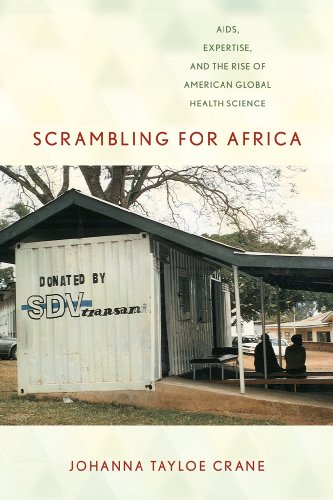 Scrambling For Africa Aids, Expertise, And The Rise Of American Global Health S [Hardcover]