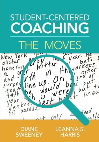 Student-Centered Coaching The Moves [Paperback]