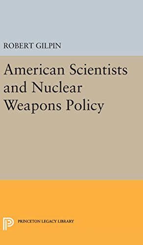 American Scientists and Nuclear Weapons Policy [Hardcover]