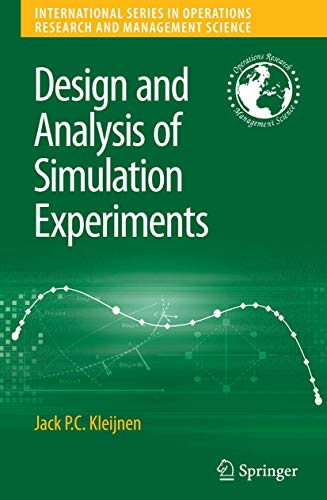 Design and Analysis of Simulation Experiments [Paperback]