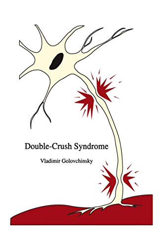 Double-Crush Syndrome [Hardcover]