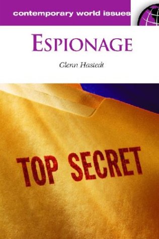 Espionage A Reference Handbook (contemporary World Issues) [Hardcover]