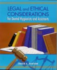 Legal And Ethical Considerations For Dental Hygienists And Assistants [Paperback]