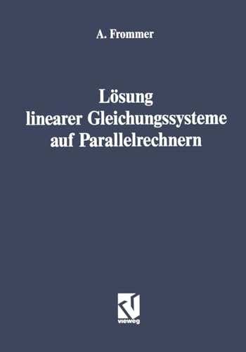 Lsung linearer Gleichungssysteme auf Parallelrechnern [Paperback]
