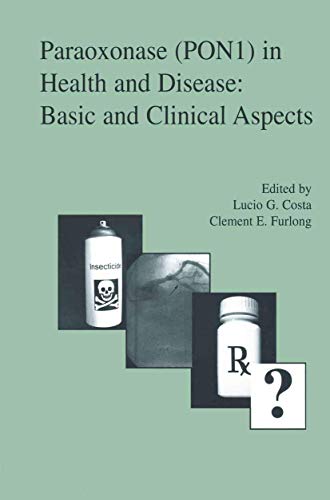 Paraoxonase (PON1) in Health and Disease Basic and Clinical Aspects [Paperback]