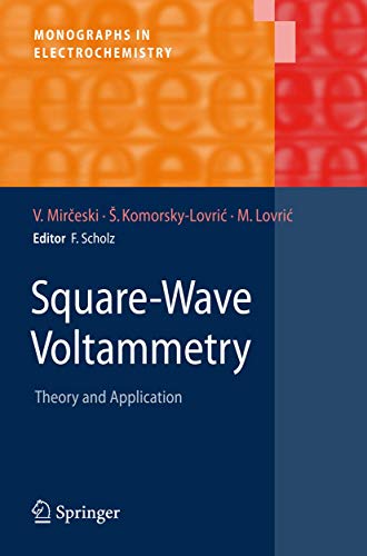 Square-Wave Voltammetry Theory and Application [Paperback]
