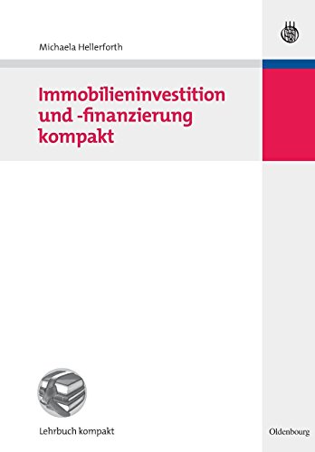 Immobilieninvestition und -Finanzierung Kompakt [Paperback]