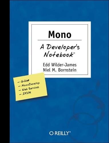 Mono A Developer's Notebook [Paperback]