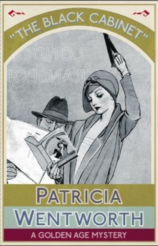 The Black Cabinet A Golden Age Mystery [Paperback]