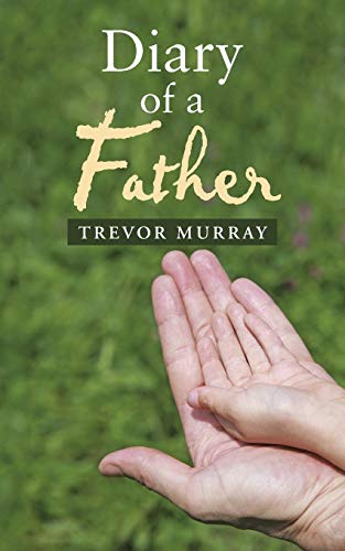 Diary Of A Father [Paperback]