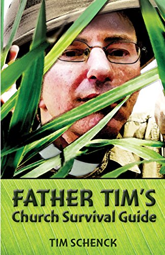 Father Tim's Church Survival Guide [Paperback]