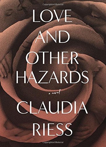 Love And Other Hazards [Paperback]