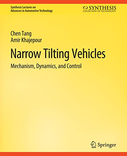 Narrow Tilting Vehicles Mechanism, Dynamics, and Control [Paperback]